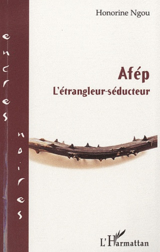 Afép. L'étrangleur-séducteur