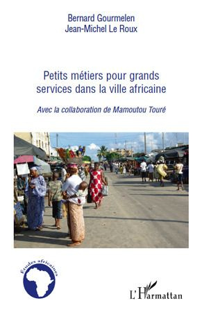 Petits métiers pour grands services dans la ville africaine