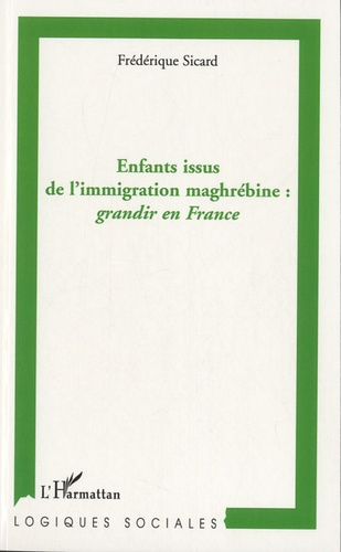 Enfants issus de l'immigration maghrébine : grandir en France