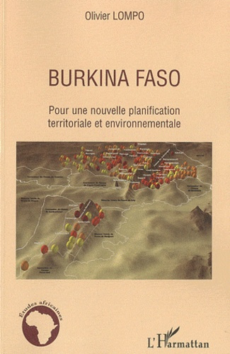 Burkina Faso. Pour une nouvelle planification territoriale et environnementale