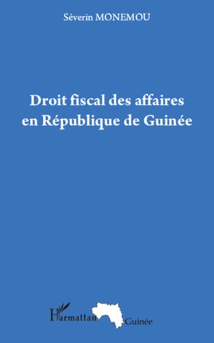 Droit fiscal des affaires en république de Guinée