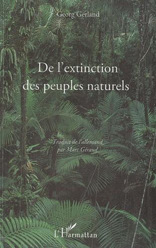 De l'extinction des peuples naturels