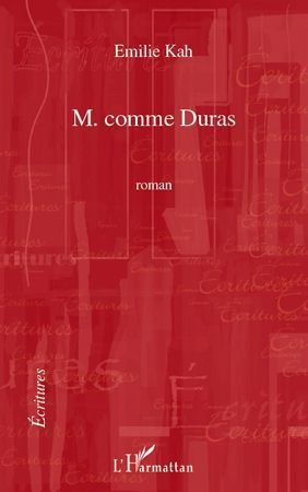 M, comme Duras