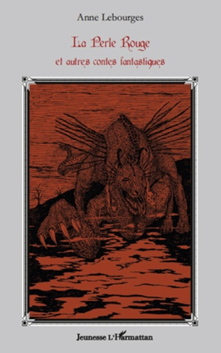 La Perle Rouge et autres contes fantastiques