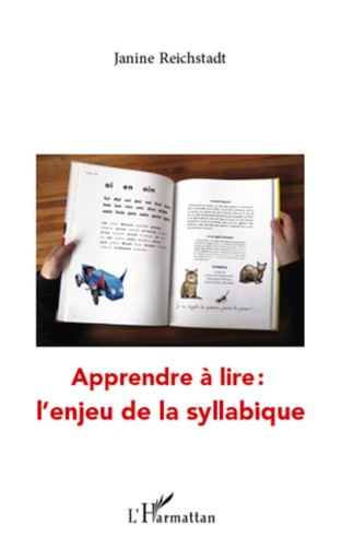 Apprendre à lire. L'enjeu de la syllabique