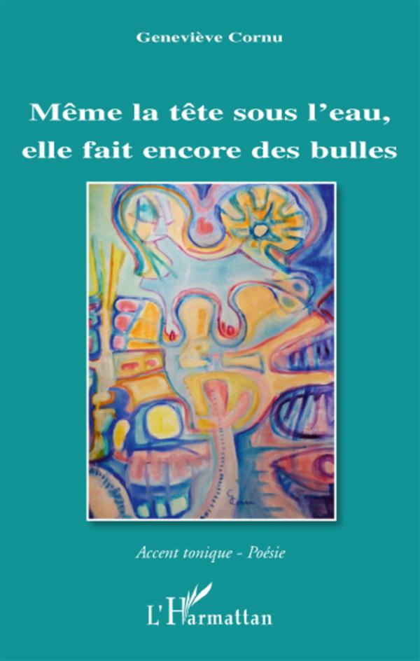 Même la tête sous l'eau, elle fait beaucoup de bulles