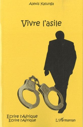 Vivre l'asile