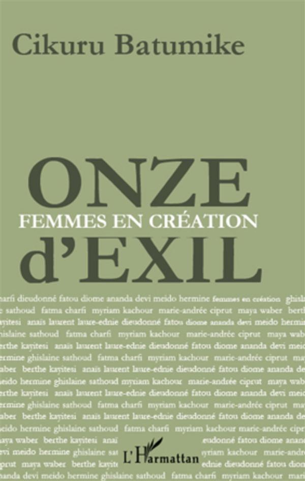 Onze d'exil. Femmes en création