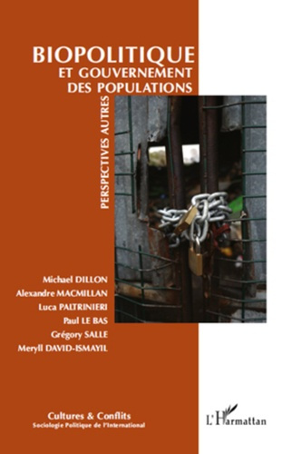 Cultures & conflits N° 78, Eté 2010 : Biopolitique et gouvernement des populations. Perspectives aut