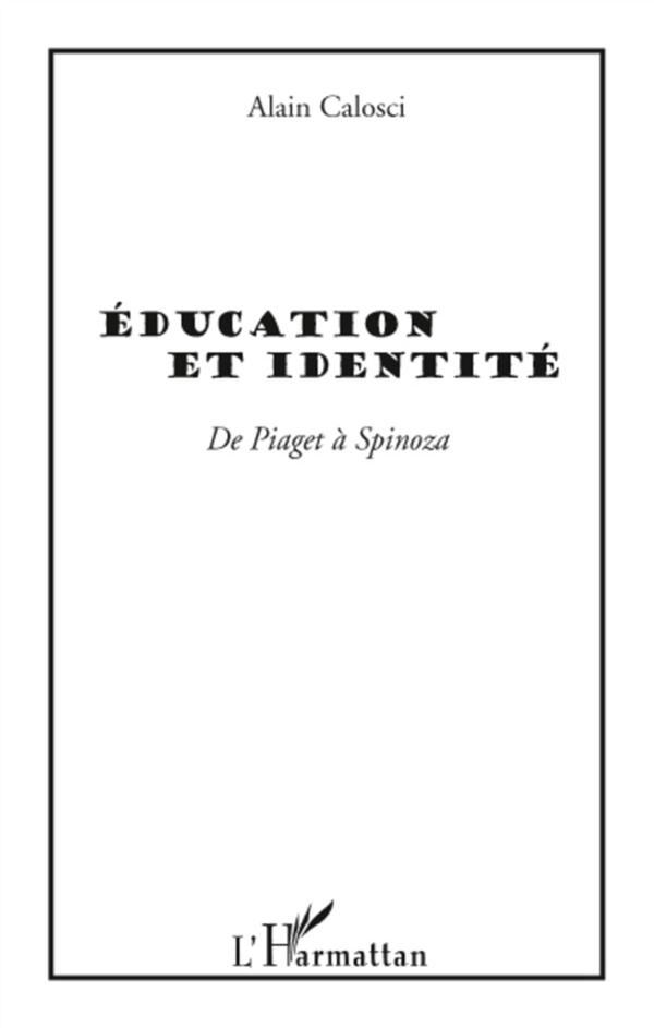 Education et identité. De Piaget à Spinoza