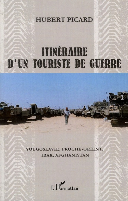 Itinéraire d'un touriste de guerre
