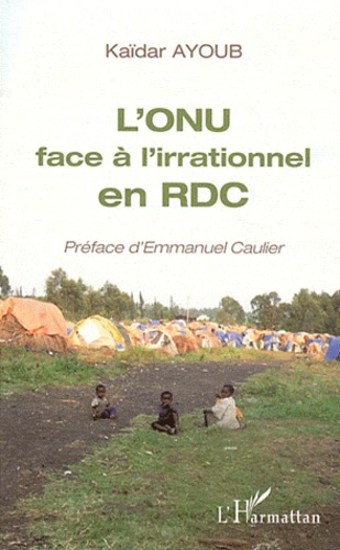 L'ONU face à l'irrationnel en RDC