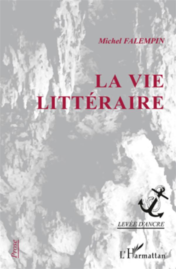 La vie littéraire