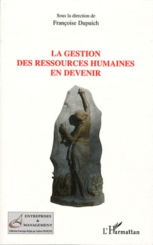 La gestion des ressources humaines en devenir