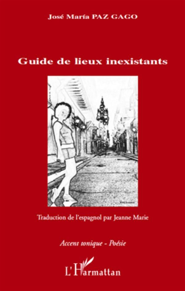 Guide de lieux inexistants