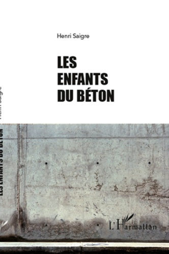 Les enfants du béton. Poèmes