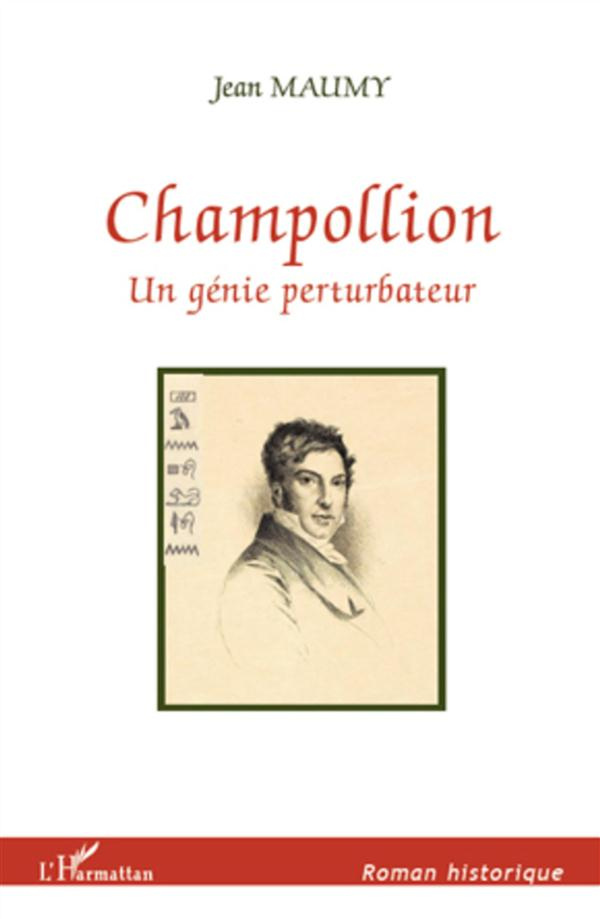 Champollion, un génie perturbateur