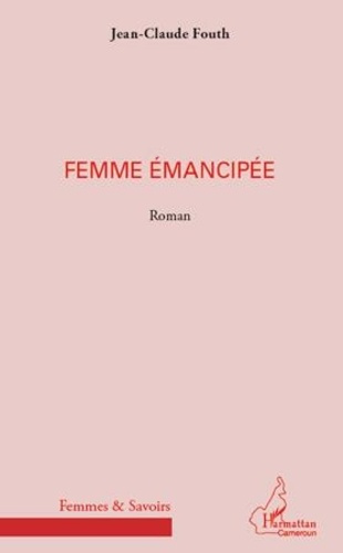Femme émancipée. Roman