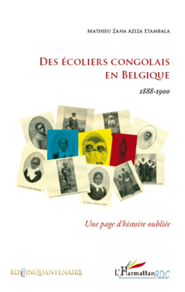Des écoliers congolais en belgique 1888-1900. Une page d'histoire oubliée