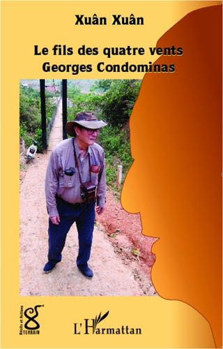 Le fils des quatre vents. Georges Condominas