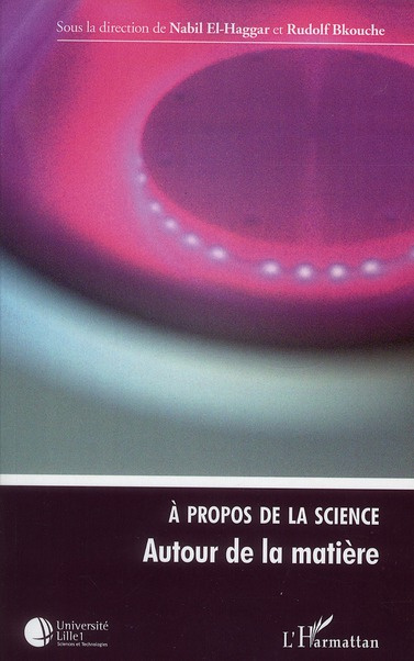 A propos de la science. Autour de la matière