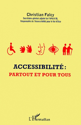 Accessibilité : partout et pour tous