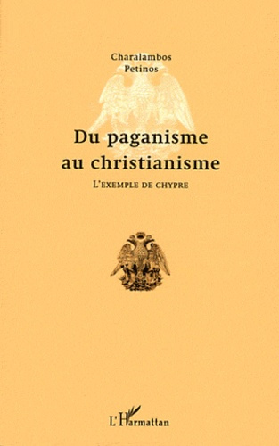 Du paganisme au christianisme. L'exemple de Chypre