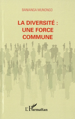 La diversité : une force commune