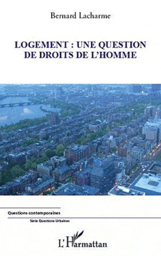 Logement : une question de droits de l'homme