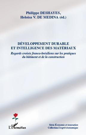 Développement durable et intelligence des matériaux. Regards croisées franco-brésiliens sur les prat
