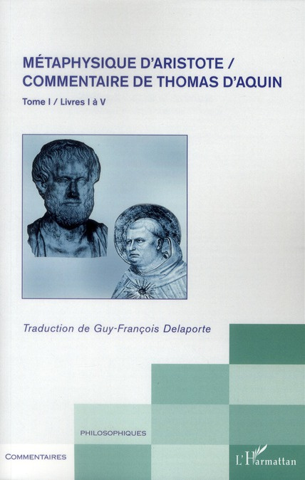 Métaphysique d'Aristote, Commentaire de Thomas d'Aquin. Tome 1, Livres 1 à 5