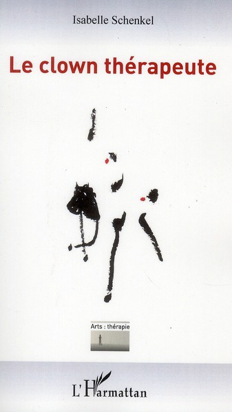 Le clown thérapeute