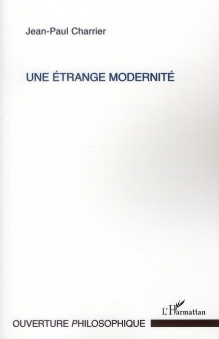 Un étrange modernité