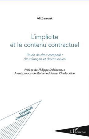 L'implicite et le contenu contractuel. Etude de droit comparé : droit français et droit tunisien