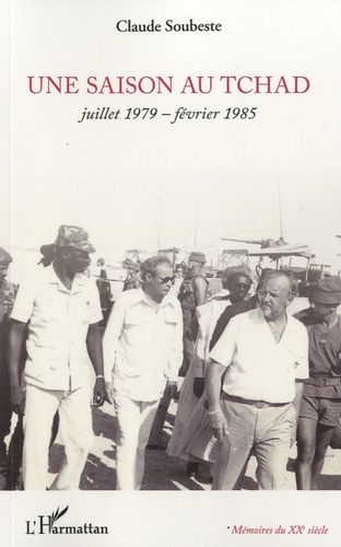 Une saison au Tchad (juillet 1979-février 1985)