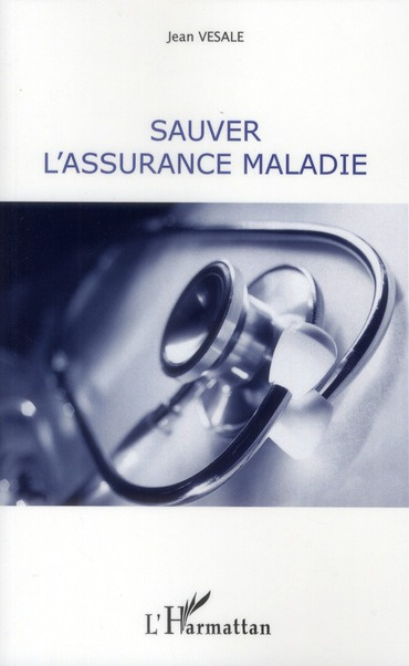 Sauver l'assurance maladie