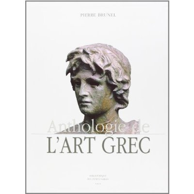 ANTHOLOGIE DE L'ART GREC