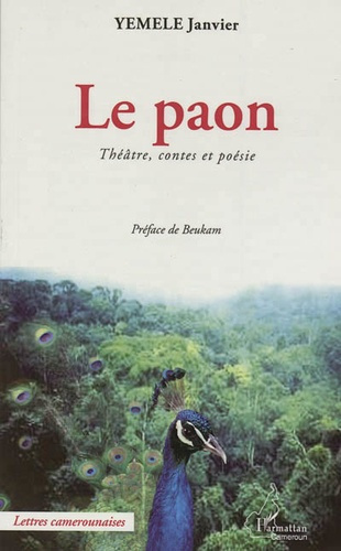 Le paon. Théatre, contes et poésie