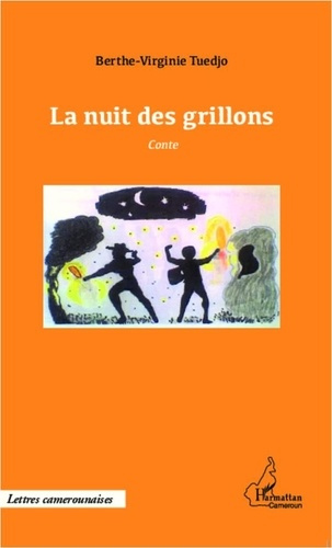 La nuit des grillons. Conte