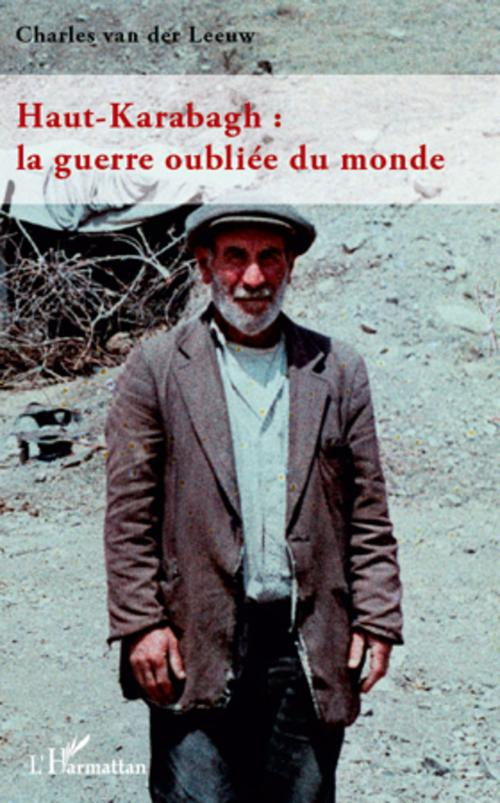 Haut-Karabagh. La guerre oubliée du monde