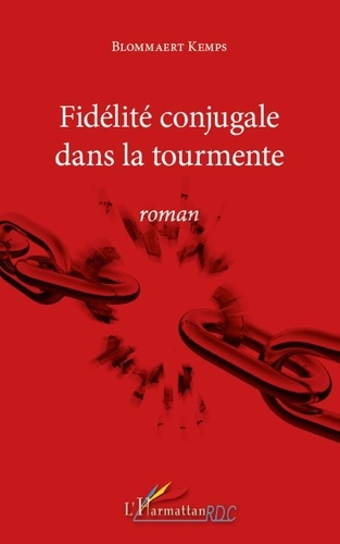 Fidélité conjugale dans la tourmente. Roman