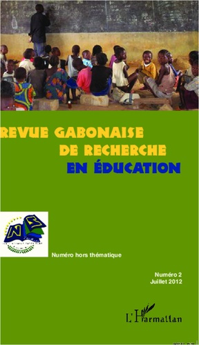 Revue gabonaise de recherche en éducation N° 2, juillet 2012