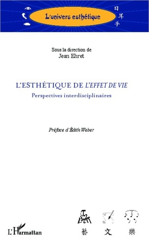 L'esthétique de l'effet de vie. Perspectives interdisciplinaires