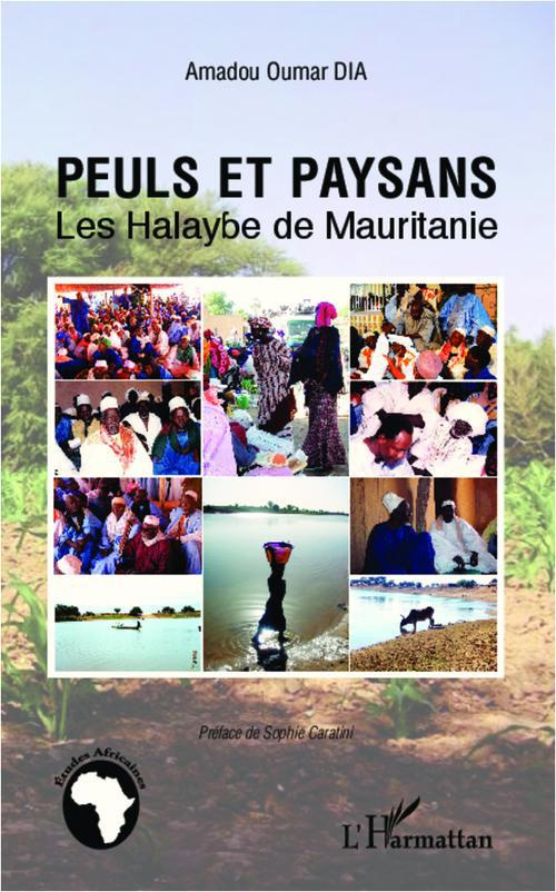 Peuls et paysans. Les Halaybe de Mauritanie