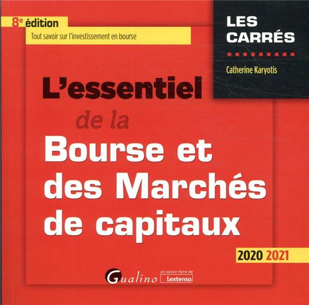 L'essentiel de la bourse et des marchés capitaux