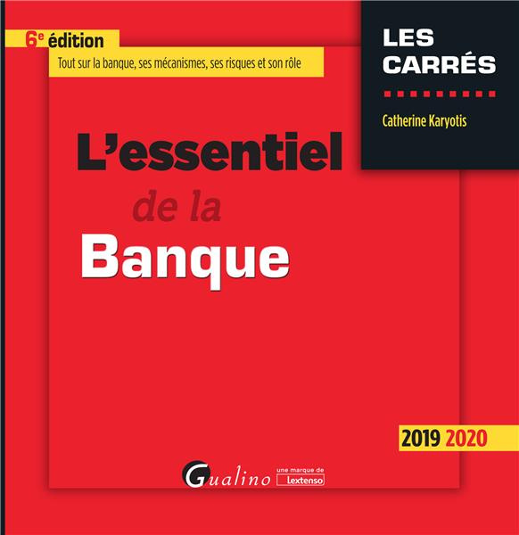 L'essentiel de la Banque 2019-2020
