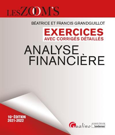 Analyse financière - Exercices avec corrigés détaillés