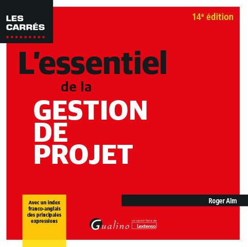L'essentiel de la gestion de projet