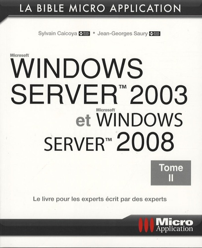 Windows Server 2003 et Windows Server 2008. Tome 2