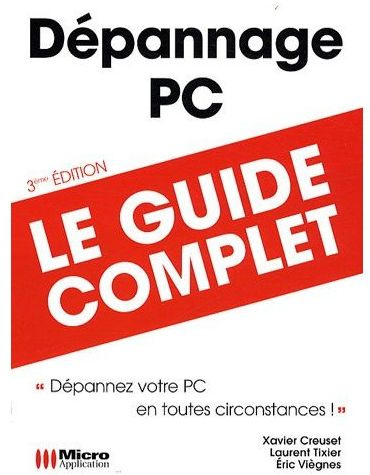Dépannage PC. 3e édition